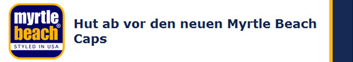 MYRTLE BEACH - Hier finden Sie einen Teil unseres Basecap-Angebotes